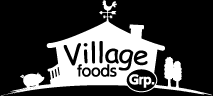Village foods Grp.